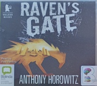 Raven's Gate written by Anthony Horowitz performed by Paul Panting on Audio CD (Unabridged)